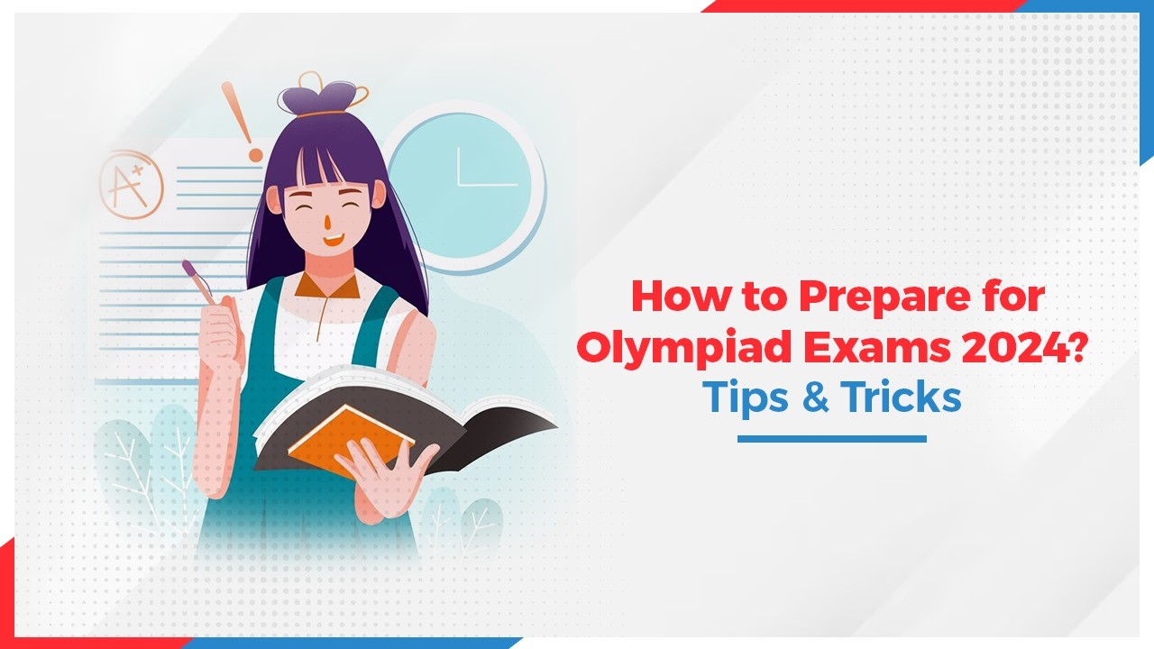 How to Prepare for Olympiad Exams 2024 Tips  Tricks.jpg